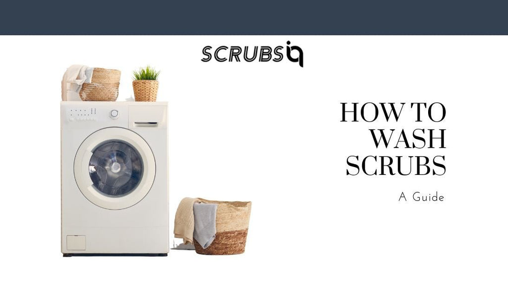 How to Wash Scrubs