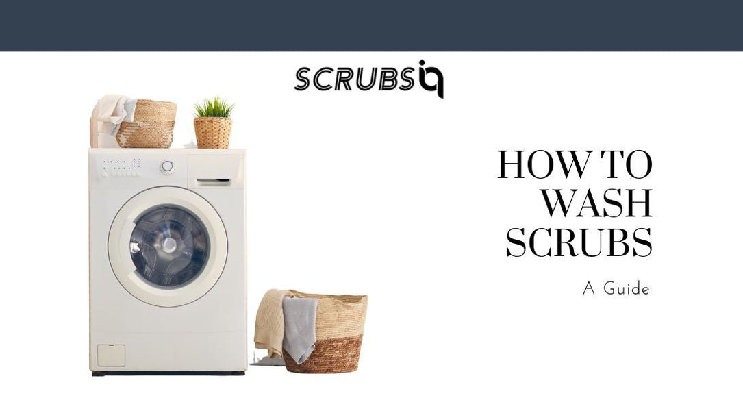 How To Wash Scrubs Follow These Steps Scrubs IQ