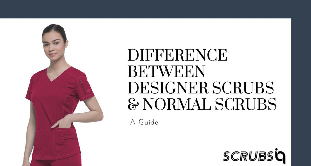 The Difference Between Designer Scrubs & Normal Scrubs